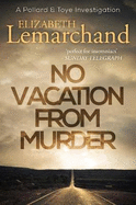 No Vacation From Murder
