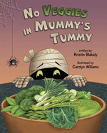 No Veggies in Mummy's Tummy