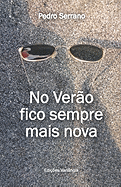 No Ver?o Fico Sempre Mais Nova