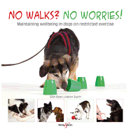 No Walks? No Worries!: Maintaining Wellbeing in Dogs on Restricted Exercise