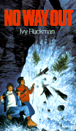 No Way Out - Ruckman, Ivy