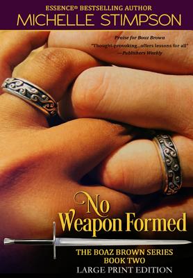 No Weapon Formed (Large Print) - McCollum Rodgers, Karen (Editor), and Prather, Vicki (Editor), and Stimpson, Michelle