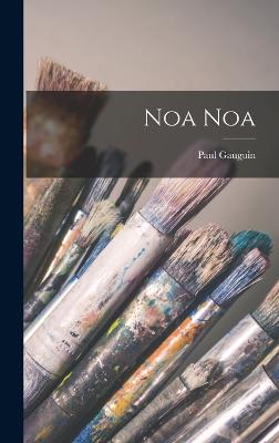 Noa Noa - Gauguin, Paul