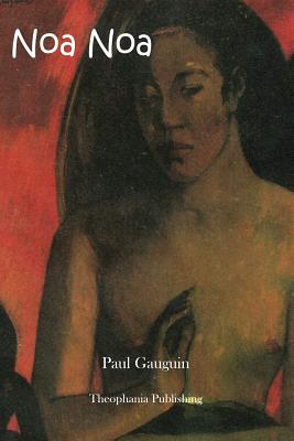 Noa Noa - Gauguin, Paul, Professor