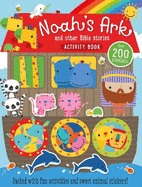 Noah's Ark and Other Bible Stories Activity Book: Packed With Fun Activities and Sweet Animal Stickers!