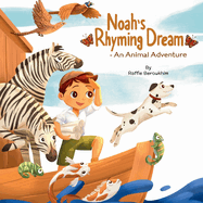 Noah's Rhyming Dream - An Animal Adventure