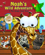Noah's Wild Adventure: A Fun Googly Eyes Book