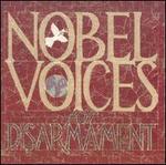 Nobel Voices for Disarmament: 1901-2001