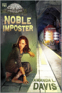 Noble Imposter: Volume 2