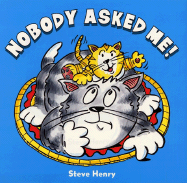 Nobody Asked Me!