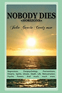 Nobody Dies: Horizons