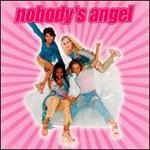 Nobody's Angel