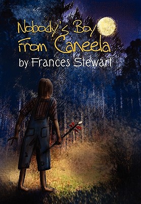 Nobody's Boy from Caneela - Stewart, Frances