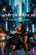 Noctropolis: A Dauk Angel Saga