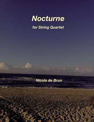 Nocturne for String Quartet - De Brun, Nicola