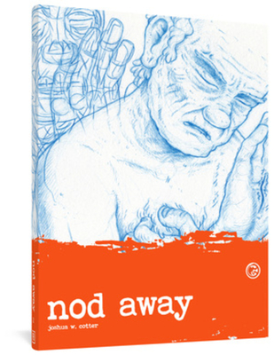 Nod Away Vol. 2 - Cotter, Joshua W