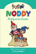 Noddy at the Seaside