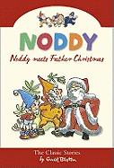 Noddy Meets Father Christmas - Blyton, Enid