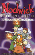 Nodwick Chronicles 2: Of Gods and Henchmen