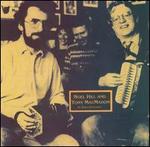 Noel Hill & Tony MacMahon