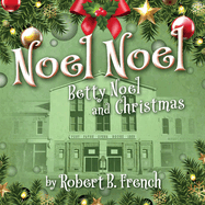 Noel Noel: Betty Noel and Christmas