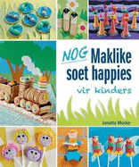 Nog Maklike Soet Happies Vir Kinders