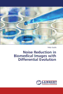 Noise Reduction in Biomedical Images with Differential Evolution