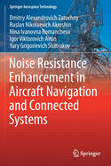 Noise Resistance Enhancement in Aircraft Navigation and Connected Systems