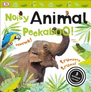 Noisy Animal Peekaboo!: 5 Animal Sounds!