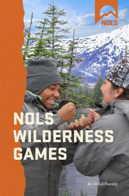 Nols Games - Wilson, Helen (Editor)