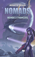 Nomads: Mondes trangers