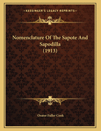 Nomenclature of the Sapote and Sapodilla (1913)