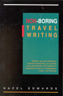 Non-Boring Travel Writing