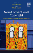 Non-Conventional Copyright: Do New and Atypical Works Deserve Protection?