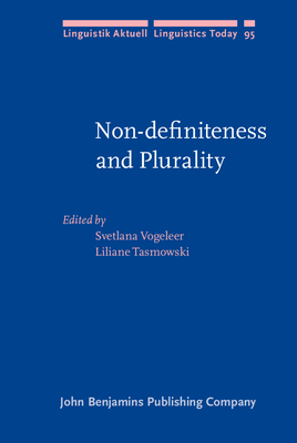 Non-Definiteness and Plurality - Vogeleer, Svetlana (Editor), and Tasmowski, Liliane (Editor)