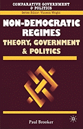 Non-Democratic Regimes: Theory, Government and Politics