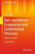 Non-equilibrium Evaporation and Condensation Processes: Analytical Solutions