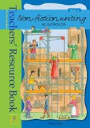 Non-Fiction Writing Scaffolds: Resource Book Year 4 - Jones, Eileen, and Hutchison, Susan (Illustrator)