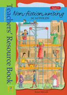 Non-Fiction Writing Scaffolds: Year 5: Teachers' Resource Book - Hancock, Trevor