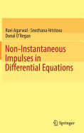 Non-Instantaneous Impulses in Differential Equations