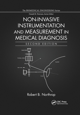 Non-Invasive Instrumentation and Measurement in Medical Diagnosis - Northrop, Robert B