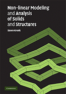 Non-Linear Modeling and Analysis of Solids and Structures