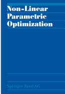 Non-Linear Parametric Optimization