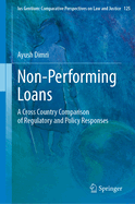 Non-Performing Loans: A Cross Country Comparison of Regulatory and Policy Responses