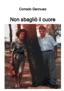 Non sbagli il cuore