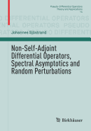 Non-Self-Adjoint Differential Operators, Spectral Asymptotics and Random Perturbations