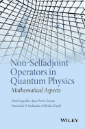 Non-Selfadjoint Operators in Quantum Physics: Mathematical Aspects