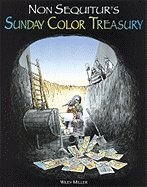Non Sequitur's Sunday Color Treasury: Volume 6