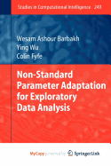 Non-Standard Parameter Adaptation for Exploratory Data Analysis