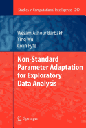 Non-Standard Parameter Adaptation for Exploratory Data Analysis